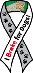 I Brake for Dogs!